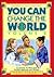 You Can Change the World by Daphne Spraggett