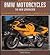 Bmw Motorcycles: The New Generation : New Boxers, Roadsters, F650, F650 st, K1200Rs/Lt, R1100S, C1 (Osprey Motorcycles)