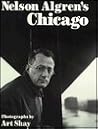 Nelson Algren's Chicago (Visions of Illinois)