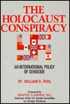 The Holocaust Conspiracy: An International Policy of Genocide (Hardcover)