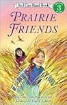 Prairie Friends (I Can Read Level 3)