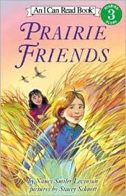 Prairie Friends (I Can Read Level 3)