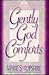 Gently God Comforts