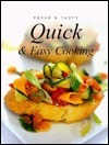 Fresh & Tasty Quick & Easy Cooking