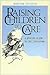 Raising Children to Care by Miriam Adahan