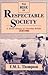 The Rise of Respectable Soc...