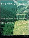 The Trail Home: Nature, Imagination, and the American West (Paperback)