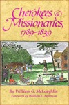 Cherokees and Missionaries, 1789-1839 (Paperback)