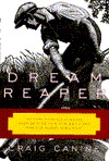 Dream Reaper: The Story of an Old-Fashioned Inventor in the High-Tech, High-Stakes World of Mo dern Agriculture (Sloan Technology Series)