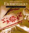 Embroidery: 25 Classic Step-By-Step Projects (Traditional Needle Arts)