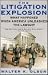 The Litigation Explosion: W...
