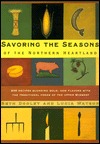 Savoring the Seasons of the Northern Heartland (Hardcover)