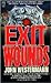 Exit Wounds