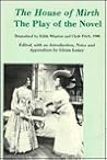 The House of Mirth: The Play of the Novel
