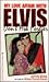 Don't Ask Forever: My Love Affair With Elvis