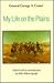 My Life on the Plains (A Bison Book)