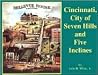 Cincinnati: City of Seven Hills (Ohio) Cincinnati: City of Seven Hills (Ohio)