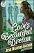 Love's Beautiful Dream (Jun...