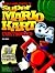 Super Mario Kart 64 Unauthorized Game Secrets (Secrets of the Games Series)