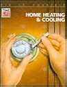 Home Heating and Cooling (Fix It Yourself) Home Heating and Cooling (Fix It Yourself)