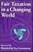 Fair Taxation in a Changing World (Heritage)