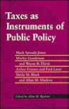 Taxes as Instruments of Public Policy (Heritage)