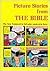 Picture Stories from the Bible by M.C. Gaines