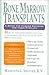 Bone Marrow Transplants: A ...