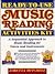 Ready-To-Use Music Reading Activities Kit: A Sequential Approach to Music Reading for Voices and Instruments
