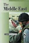 The Middle East: Current Controversies The Middle East: Current Controversies