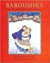 Baboushka: A Christmas Folktale from Russia