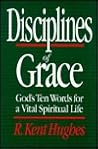Disciplines of Grace Disciplines of Grace