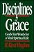 Disciplines of Grace