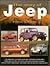 The Story Of Jeep by Patrick R. Foster