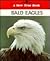 Bald Eagles (New True Books)