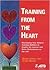 Training from the Heart