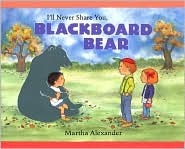I'll Never Share You, Blackboard Bear (Hardcover)
