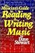 The Musician's Guide To Reading & Writing Music