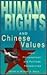 Human Rights and Chinese Va...