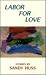 Labor for Love: Stories