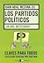 Los Partidos Políticos: ¿Un...