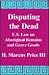 Disputing the Dead: U.S. Law on Aboriginal Remains and Grave Goods
