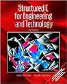 Structured C for Engineering and Technology (4th Edition)