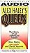 Alex Haley's Queen
