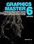 Graphics Master 6: A Workbook of Planning Aids, Reference Guides, and Graphic Tools for the Design, Planning, Estimating, Preparation, and Production of Typography, Electronic Prepress Imaging, Printing, Print Advertising, and Desktop Publishing