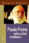 Paulo Freire Educador Cristiano