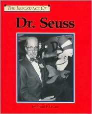 The Importance of Dr. Seuss (Hardcover)