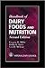 Handbook of Dairy Foods and Nutrition, Second Edition (Modern Nutrition)