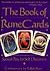 The Book of Rune Cards by Ralph H. Blum