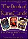 The Book of Rune Cards: Sacred Play for Self-Discovery (Companion Vol to the Book of Runes)